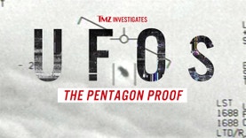 TMZ Investigates: UFOs: The Pentagon Proof TMZ Investigates: UFOs: The Pentagon Proof 2021-06-30