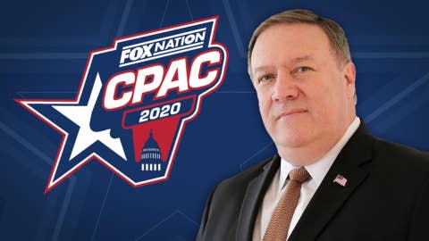 Fox Nation CPAC 2020 S1 E20 Mike Pompeo 2020-02-28